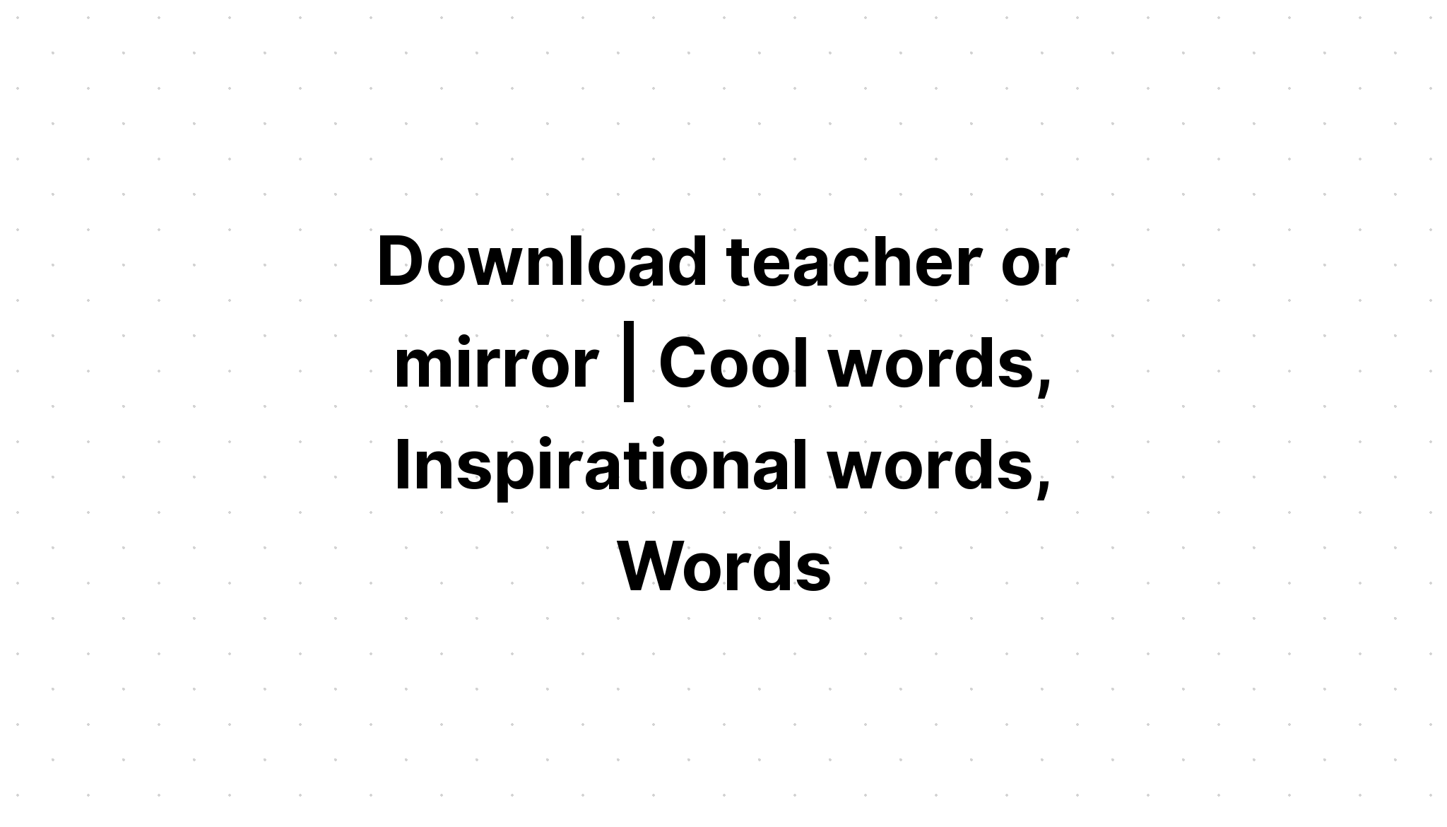 Download Dance Teacher Mirror Word SVG File